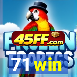 71 win